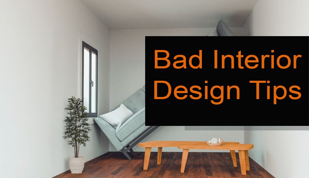 bad interior design tips