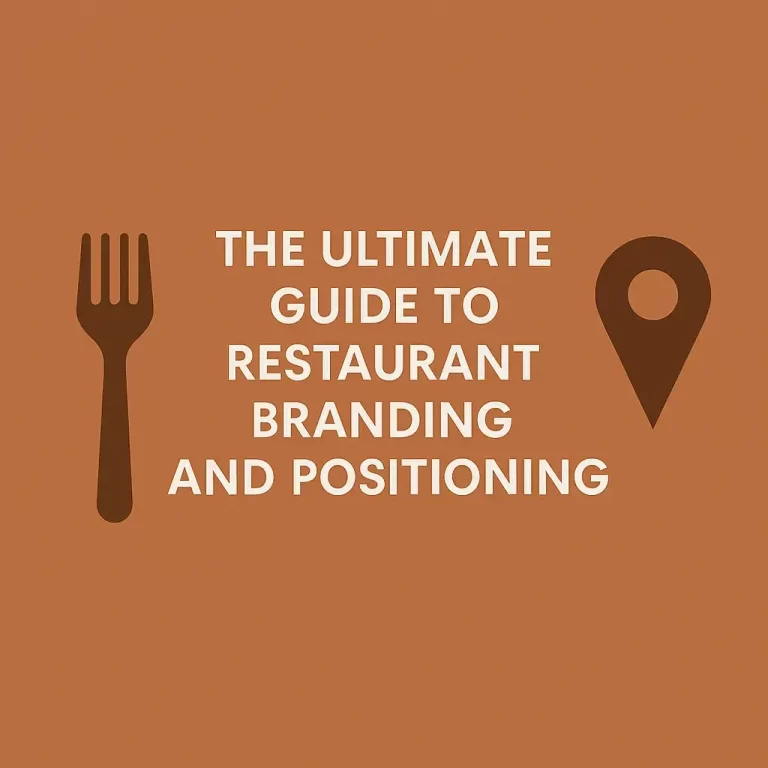Restaurant Branding and Positioning