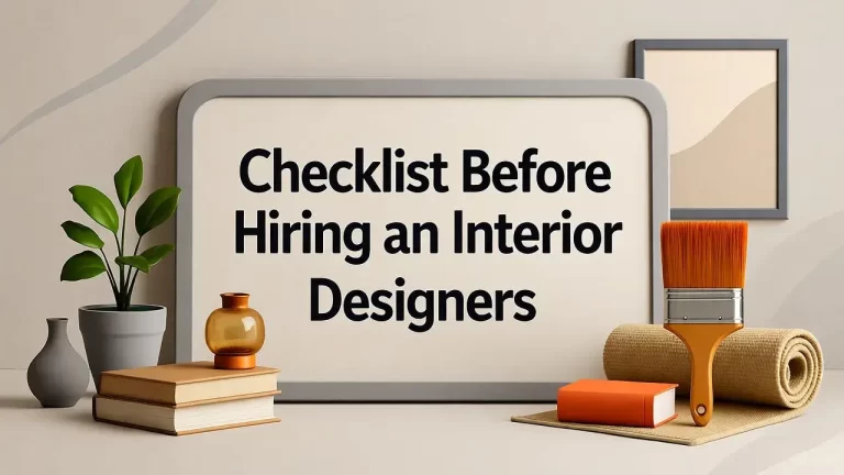 checklist before hiring an interior designers