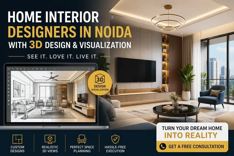Home Interior Designers in Noida with 3D Design & Visualization